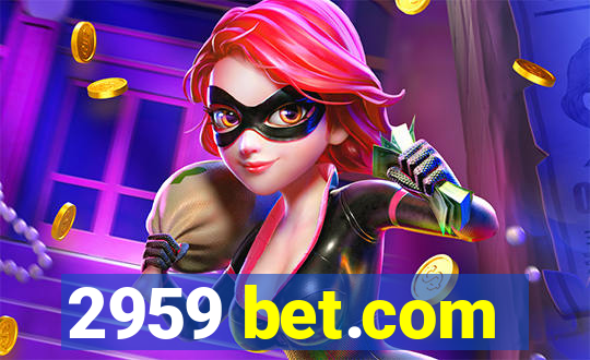 2959 bet.com